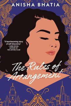 The Rules of Arrangement - Bhatia, Anisha