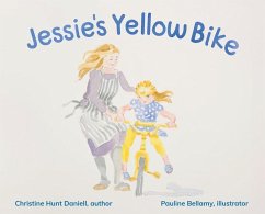 Jessie's Yellow Bike - Daniell, Christine Hunt
