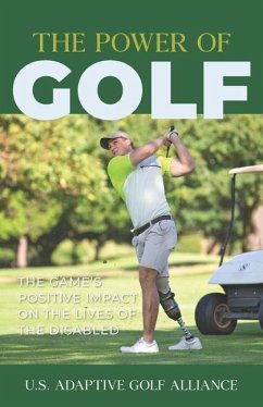 The Power of Golf: The Game's Positive Impact On The Lives Of The Disabled - Golf Alliance, Us Adaptive