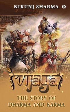 Vijaya: The Story of Dharma and Karma - Nikunj Sharma