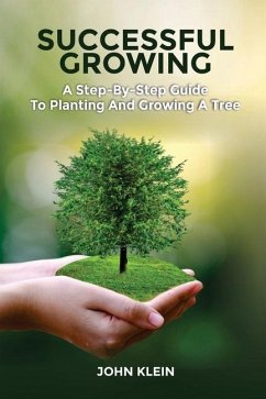 Successful Growing - Klein, John