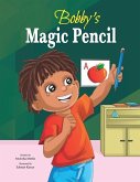 Bobby's Magic Pencil