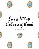 Snow White Coloring Book for Children (8x10 Coloring Book / Activity Book)