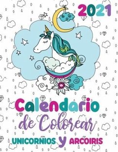 2021 Calendario de Colorear unicornios y arcoiris - Gumdrop Press