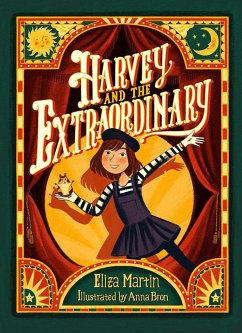 Harvey and the Extraordinary - Martin, Eliza