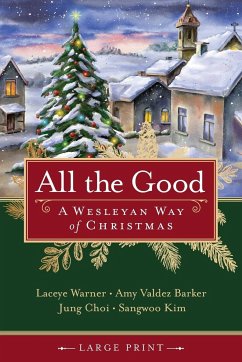 All the Good [Large Print] - Warner, Laceye C; Barker, Amy Valdez; Choi, Jung Hyun