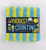 The Yuckiest Counting Book in the World! The Yuckiest Counting Book in the World!