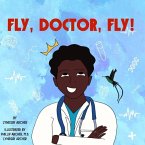 Fly, Doctor, Fly!