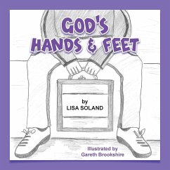God's Hands and Feet - Soland, Lisa