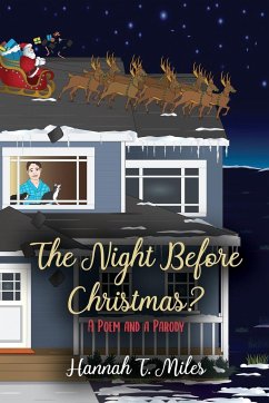 The Night Before Christmas? - Miles, Hannah T.