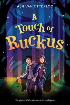 A Touch of Ruckus - Otterloo, Ash Van