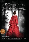 The Diary of Countess Anna Maria Berezowska: A True Story