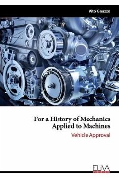 For a History of Mechanics Applied to Machines: Vehicle Approval - Gnazzo, Vito