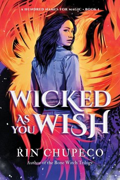 Wicked as You Wish - Chupeco, Rin