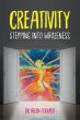 Creativity Stepping into Wholeness - Bild 1