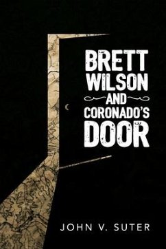 Brett Wilson and Coronado's Door - Suter, John