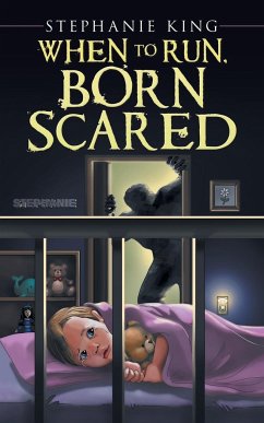 When to Run, Born Scared