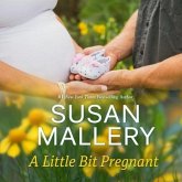 A Little Bit Pregnant Lib/E