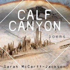 Calf Canyon: Poems - McCartt-Jackson, Sarah