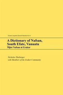 A Dictionary of Nafsan, South Efate, Vanuatu - Thieberger, Nicholas; Members of the Erakor Community