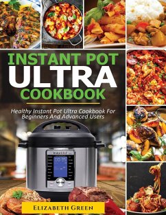 INSTANT POT ULTRA COOKBOOK - Green, Elizabeth