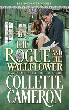 The Rogue and the Wallflower - Cameron, Collette