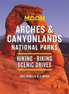 Moon Arches & Canyonlands National Parks - Jewell, Judy; McRae, W C