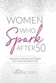 Women Who Spark After 50