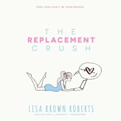 The Replacement Crush Lib/E - Roberts, Lisa Brown