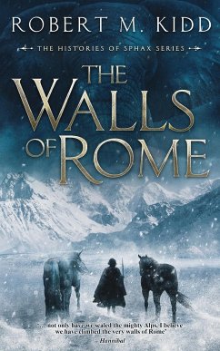The Walls of Rome - Kidd, Robert M.