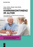 Harninkontinenz im Alter (eBook, PDF) Harninkontinenz im Alter (eBook, PDF)