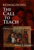 Reimagining the Call to Teach