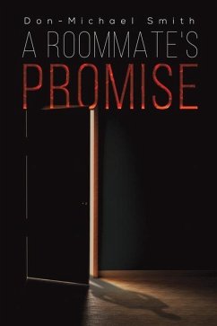 A Roommate's Promise - Smith, Don-Michael
