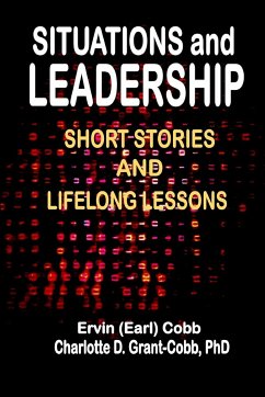 Situations and Leadership - Cobb, Ervin (Earl); Grant-Cobb, Charlotte D.