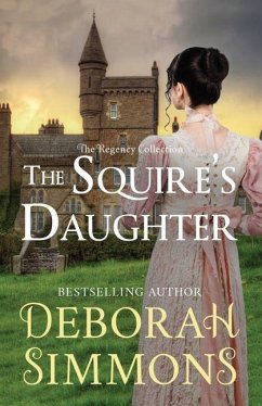 The Squire's Daughter - Simmons, Deborah