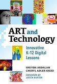 Art and Technology: Innovative K-12 Digital Lessons