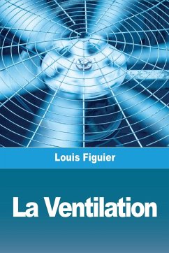 La Ventilation - Figuier, Louis