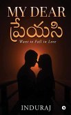 My Dear ప్రేయసి: Want to Fall in Love