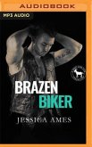 Brazen Biker: A Hero Club Novel