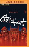 City of My Heart: Accounts of Love, Loss and Betrayal in Nineteenth-Century Delhi
