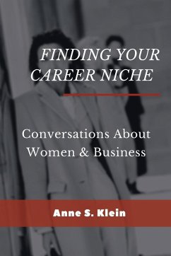 Finding Your Career Niche - Klein, Anne S.