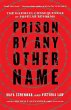 Prison by Any Other Name - Bild 1