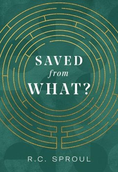 Saved from What? - Sproul, R C