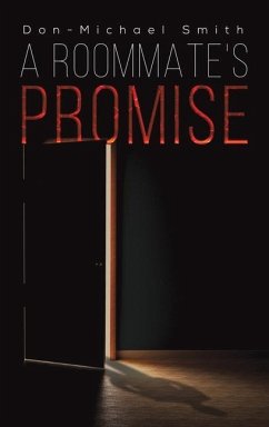 A Roommate's Promise - Smith, Don-Michael