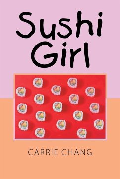 Sushi Girl - Chang, Carrie