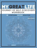 My Great Life XL: Journey of Self Discovery Home Edition