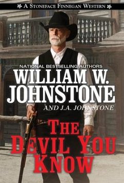 The Devil You Know - Johnstone, William W.; Johnstone, J.A.