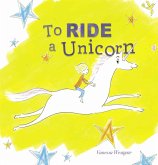 To Ride a Unicorn