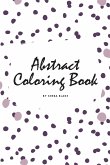 Abstract Patterns Coloring Book for Teens and Young Adults (6x9 Coloring Book / Activity Book)