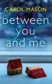 Between You and Me